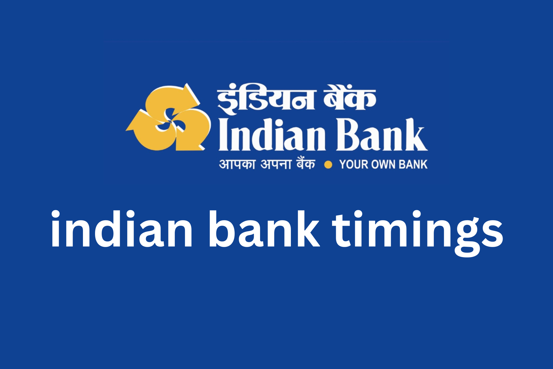 indian bank timings
