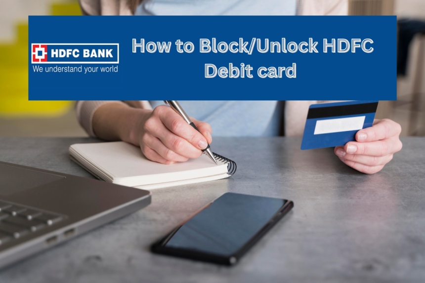 how to block hdfc debit card